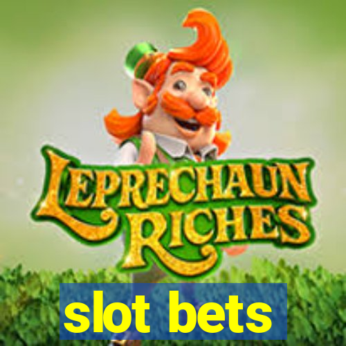 slot bets