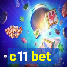 c11 bet