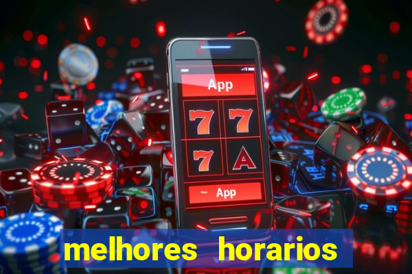 melhores horarios para jogar cassino