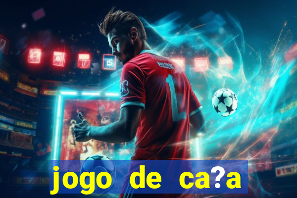 jogo de ca?a níqueis valendo dinheiro