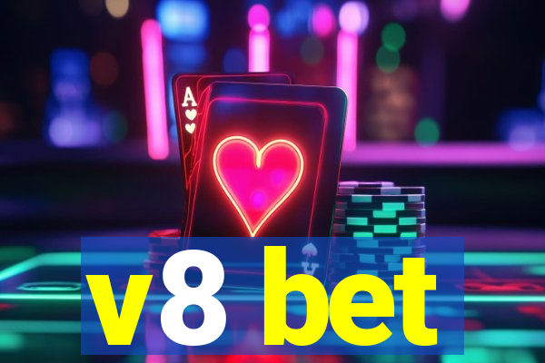 v8 bet