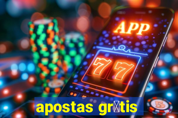 apostas gr谩tis