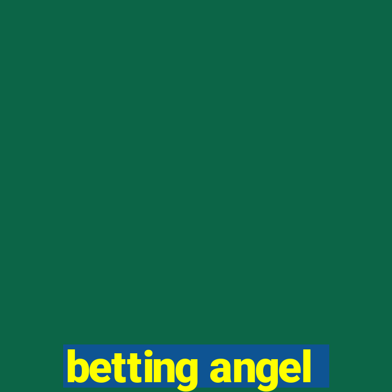 betting angel