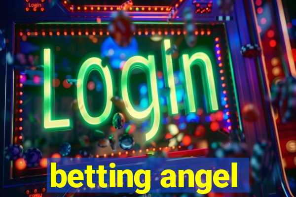 betting angel