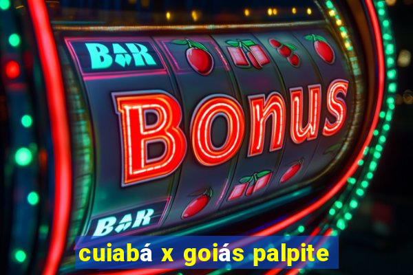 cuiabá x goiás palpite