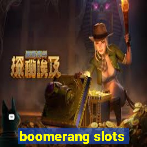 boomerang slots