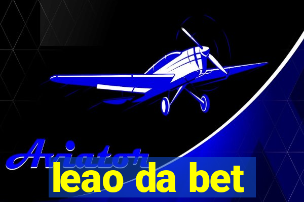 leao da bet