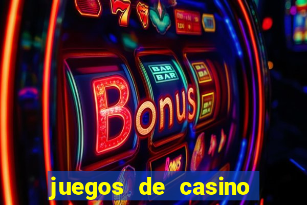 juegos de casino como jugar