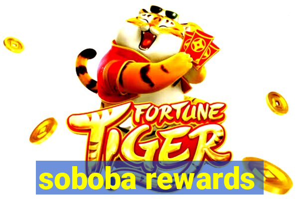 soboba rewards