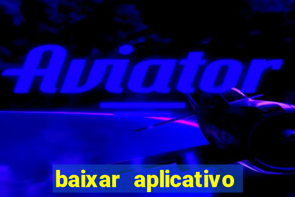 baixar aplicativo betano apostas