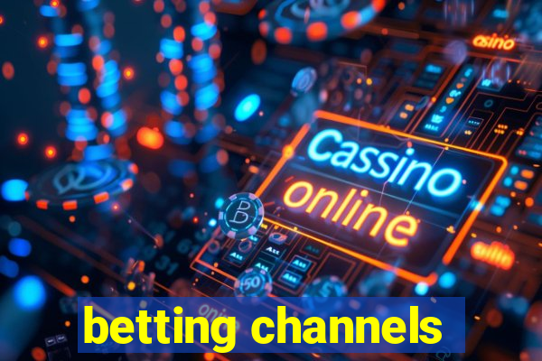 betting channels