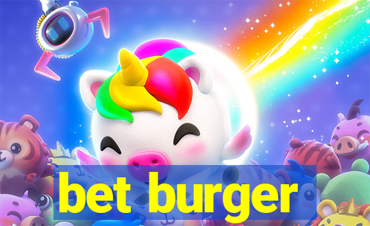 bet burger