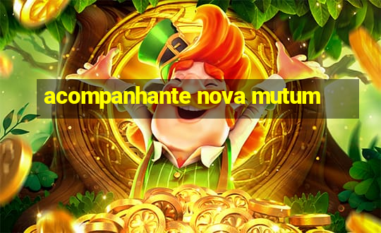 acompanhante nova mutum