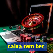 caixa tem bet