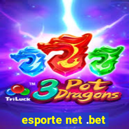 esporte net .bet