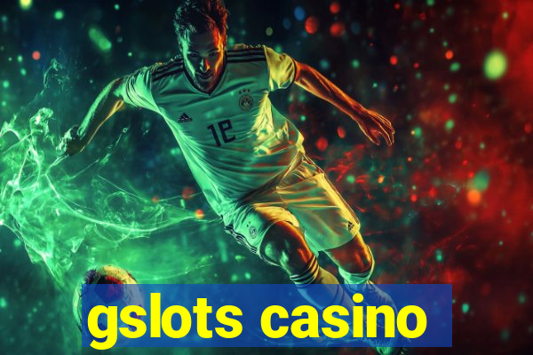 gslots casino