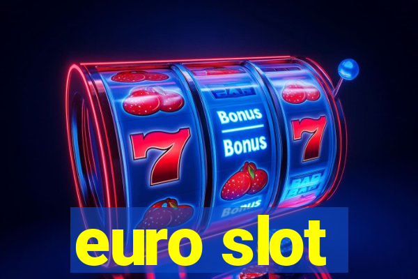 euro slot