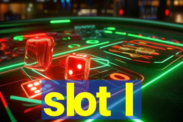 slot l