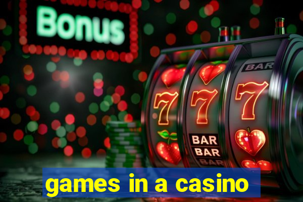 games in a casino