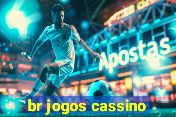 br jogos cassino