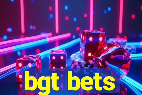 bgt bets