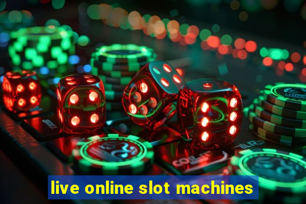 live online slot machines