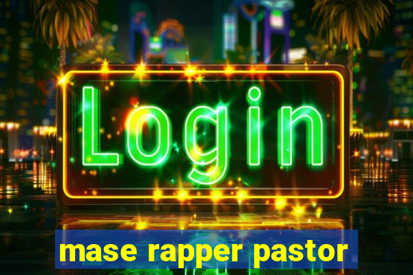 mase rapper pastor