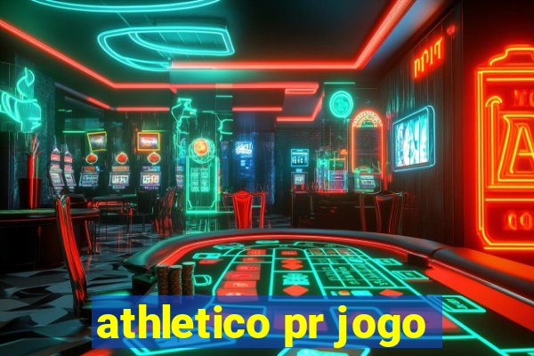 athletico pr jogo