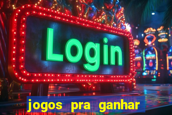 jogos pra ganhar dinheiro no pix