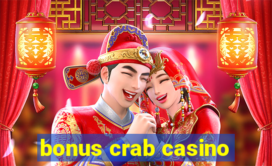 bonus crab casino