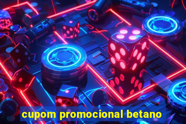 cupom promocional betano