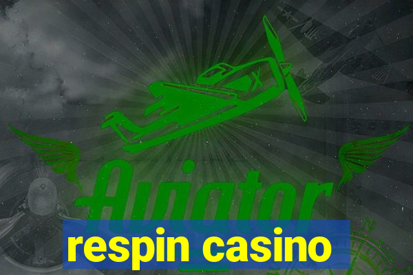 respin casino