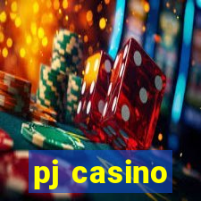 pj casino