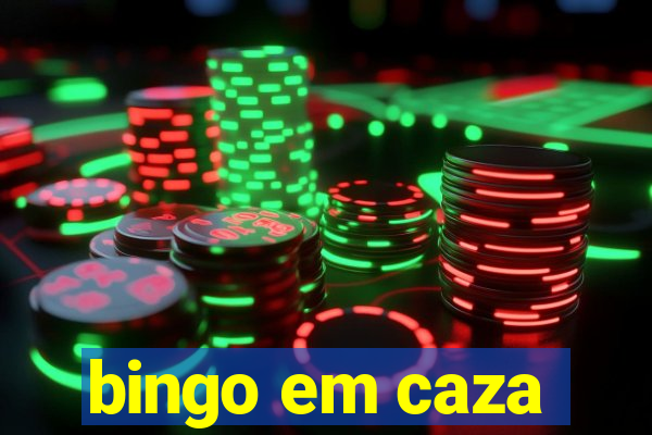 bingo em caza