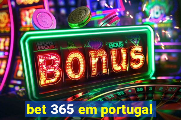 bet 365 em portugal