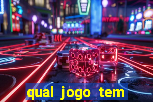 qual jogo tem maior probabilidade de ganhar