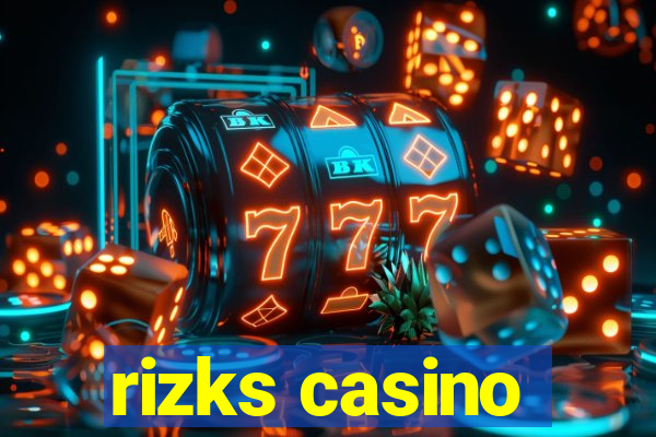 rizks casino