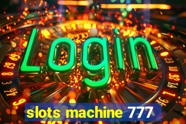 slots machine 777