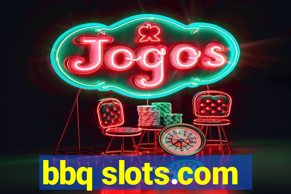 bbq slots.com