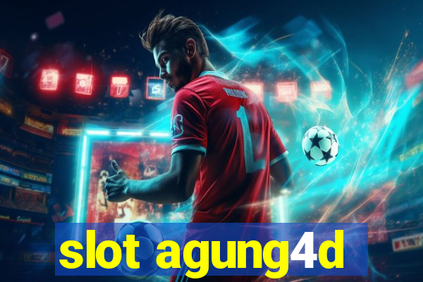 slot agung4d