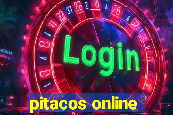 pitacos online