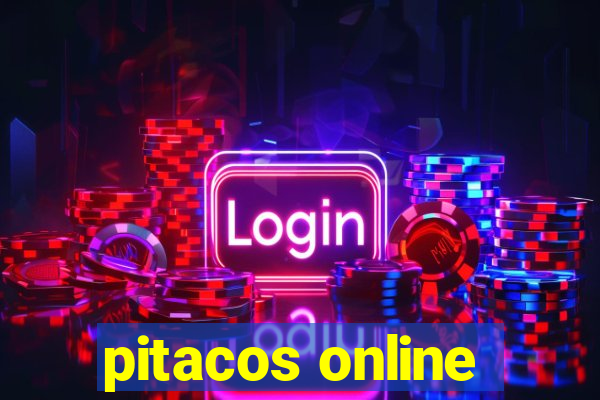 pitacos online