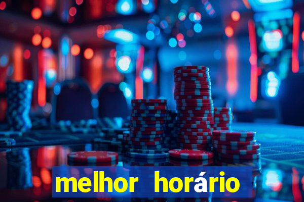 melhor horário para jogar fortune tiger a tarde