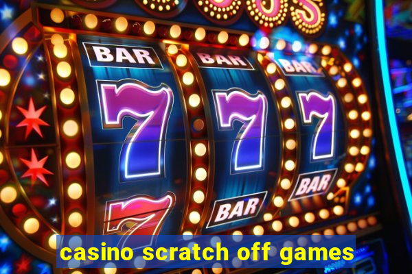 casino scratch off games