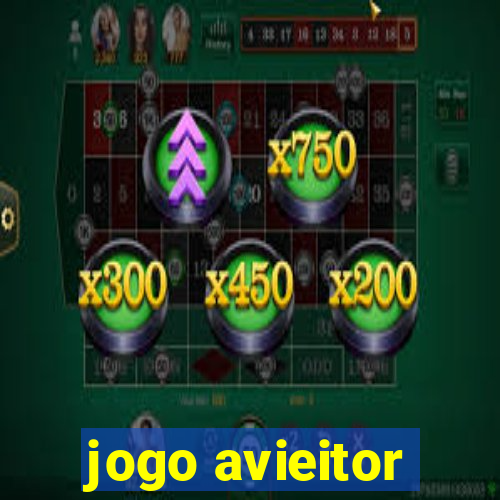 jogo avieitor