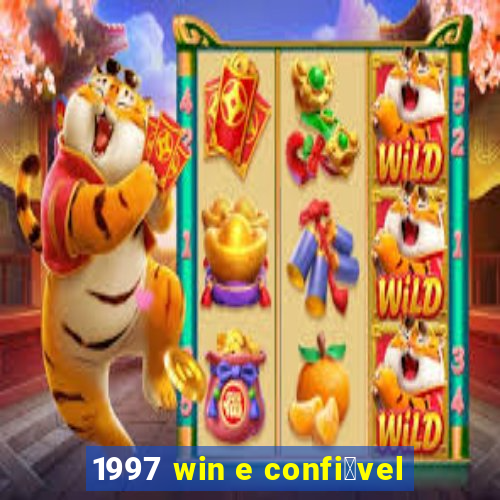 1997 win e confi谩vel