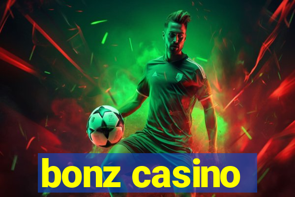 bonz casino