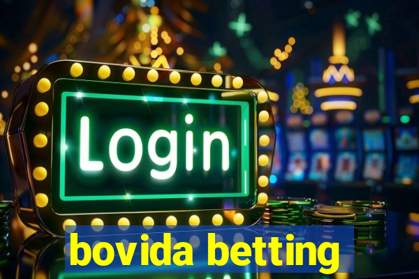 bovida betting