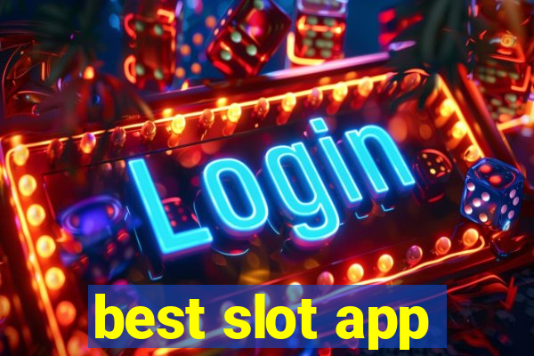 best slot app