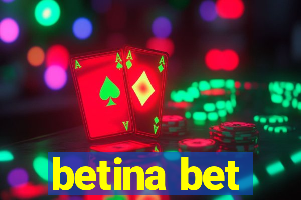 betina bet